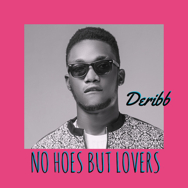No Hoes But Lovers (Afro R&B)