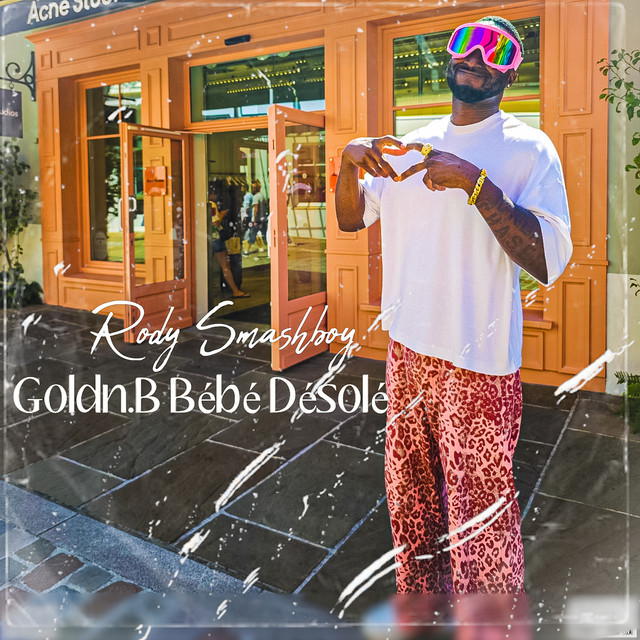 Rody Smashboy - GOLDN.B