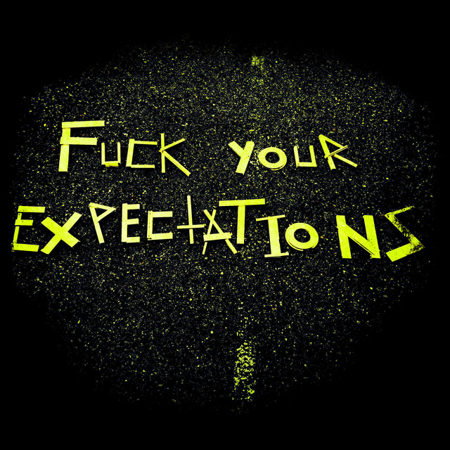 Fuck Your Expectations cover art