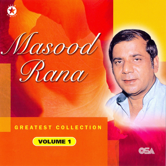 Masood Rana Greatest Collection, Vol. 1 - Album by Masood Rana | Spotify