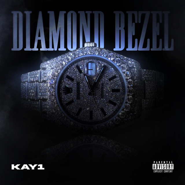Diamond Bezel - Single by Kay1 | Spotify
