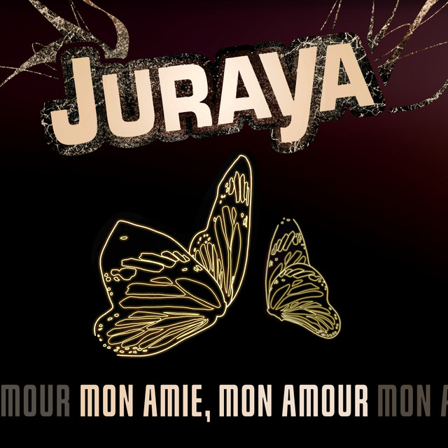 Mon Amie, Mon Amour - Single by Juraya | Spotify