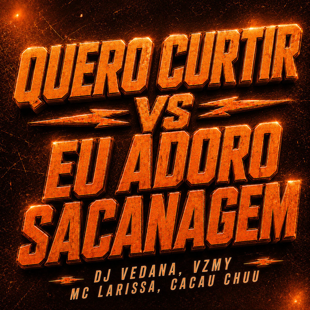 QUERO CURTIR VS EU ADORO SACANAGEM
