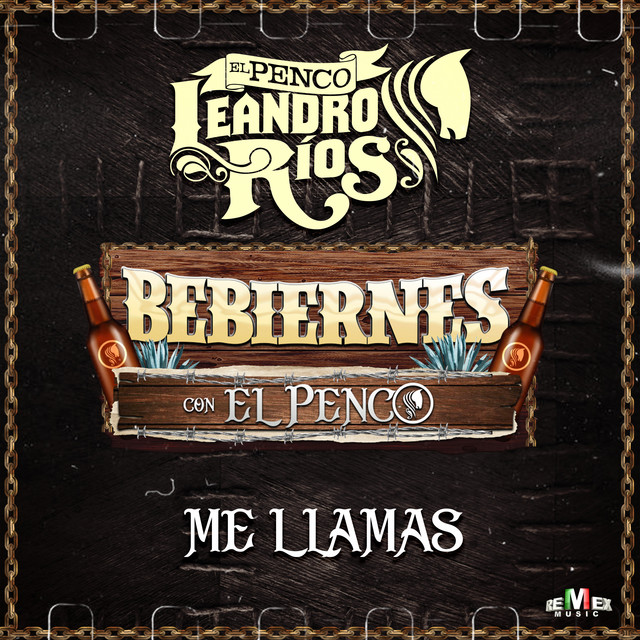 Me Llamas - Bebiernes Con el Penco cover art
