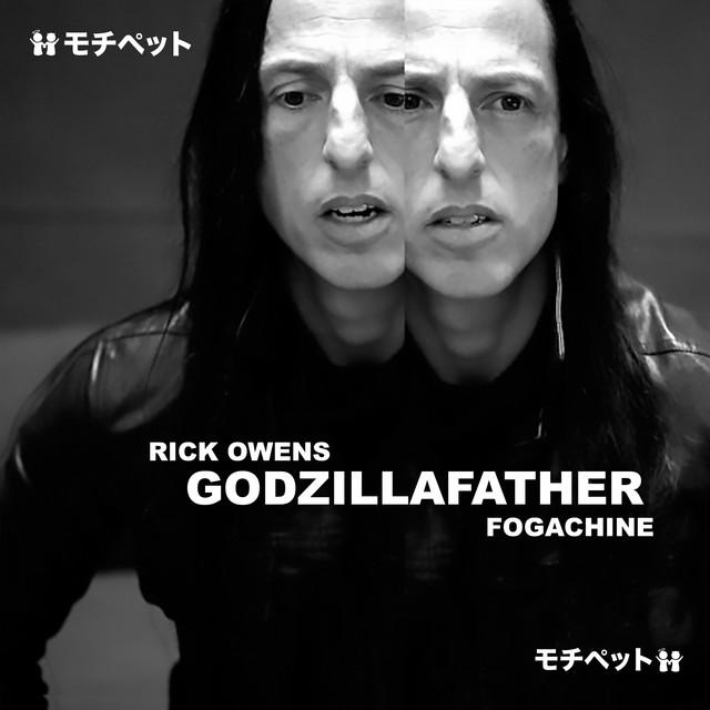 Godzillafather - Rick Owens Fogachine Mix