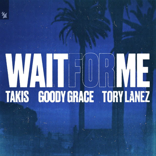Wait for Me (feat. Tory Lanez)