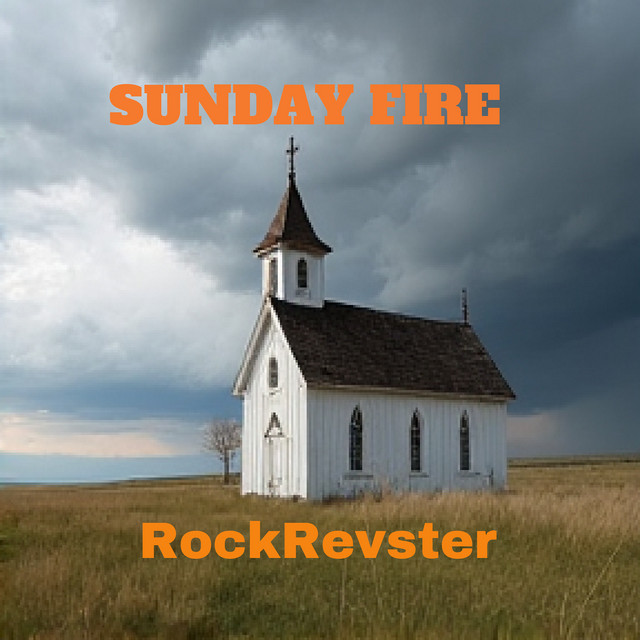 Sunday Fire - Rockrevster