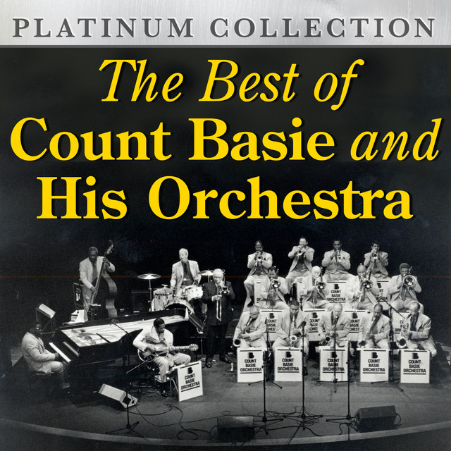 The Best of Count Basie and His Orchestra - Compilation by Count