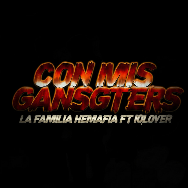 Con Mis Gangsters
