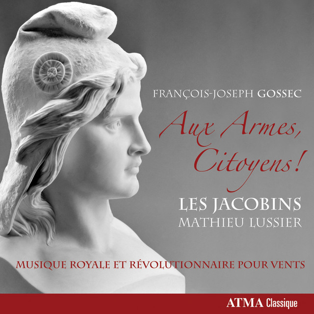 Gossec: Aux Armes citoyens