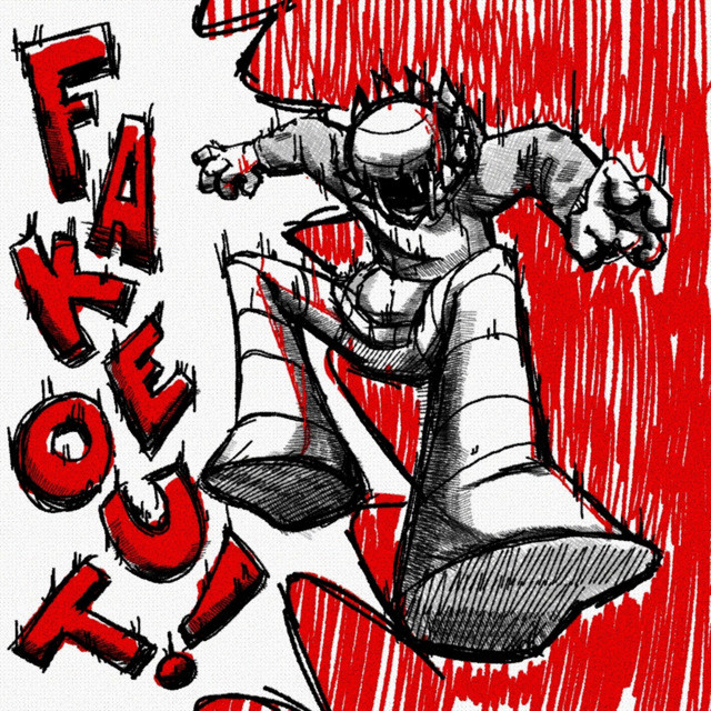 FAKEOUT