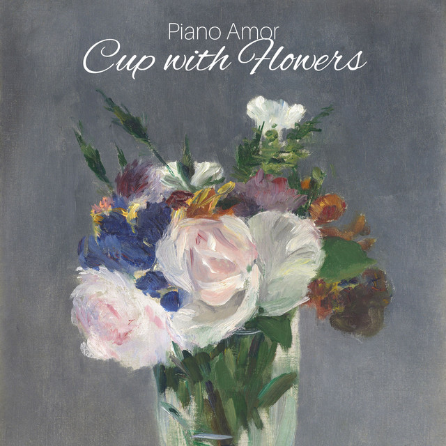Cover art: Cup with Flowers — Piano Amor