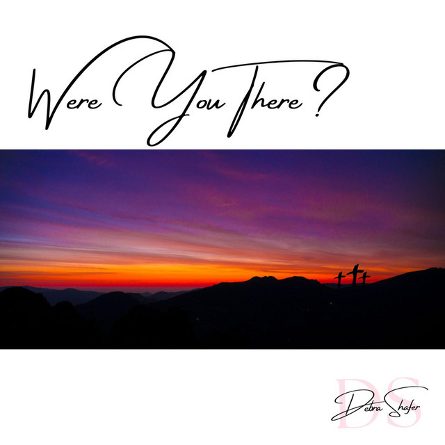 Were You There?