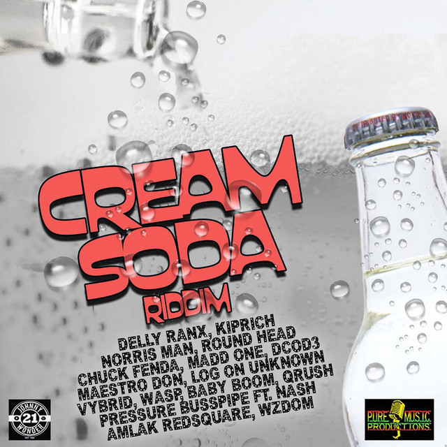 Cream Soda Riddim - Compilation by Various Artists | Spotify