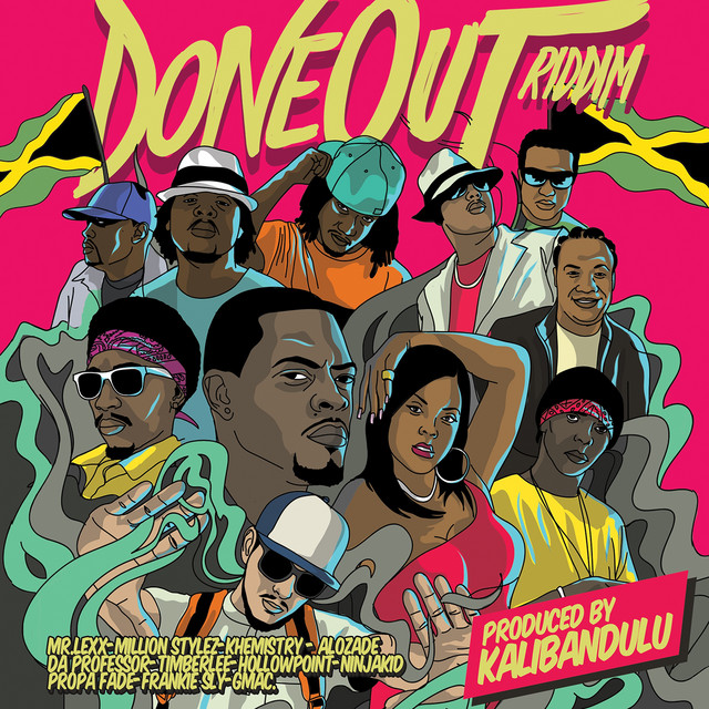 Done Out Riddim