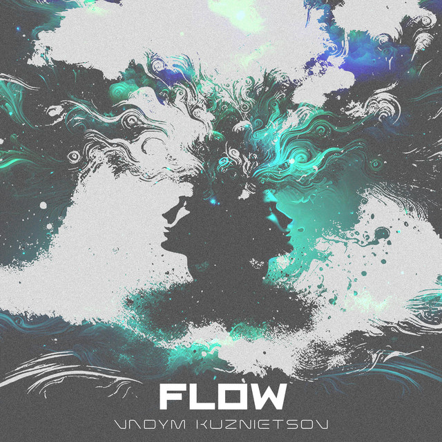 Cover art: Flow — Vadym Kuznietsov