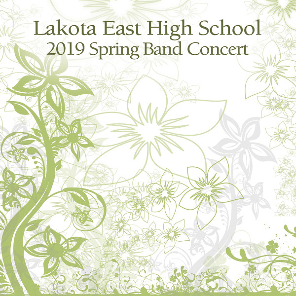 Lakota East High School 2019 Spring Band Concert cover art