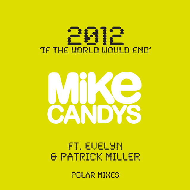 2012 (If the World Would End) [Polar Mixes] cover art