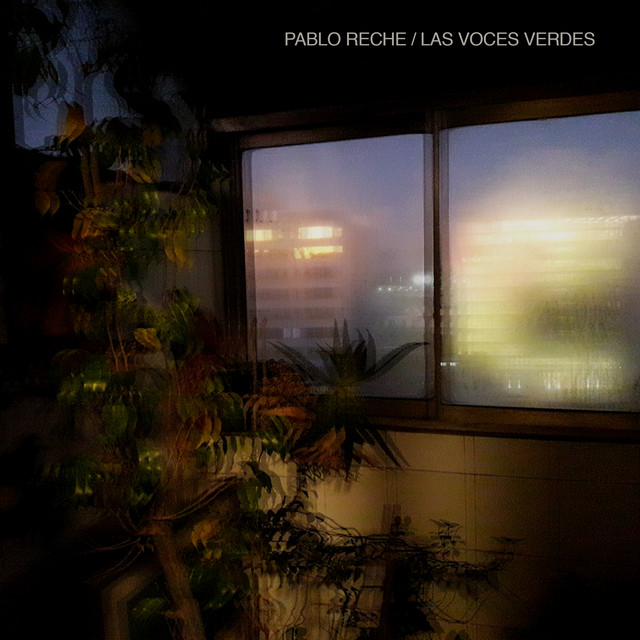 Pablo Reche / Las Voces Verdes cover