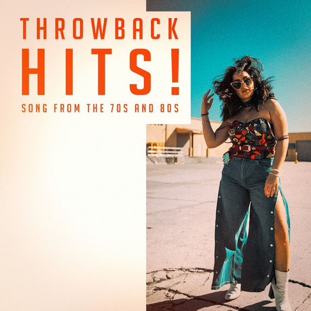 Throwback Hits! - Songs from the 70S and 80S cover art