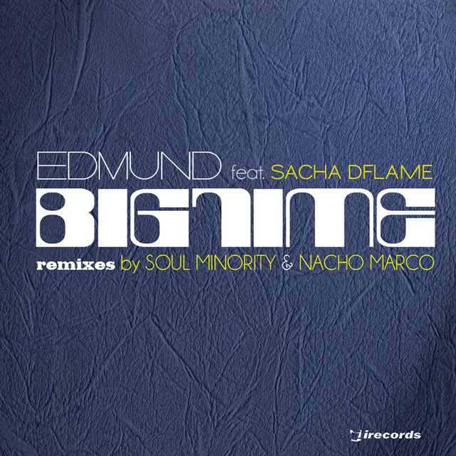 Big Time (feat. Sacha Dflame) cover art
