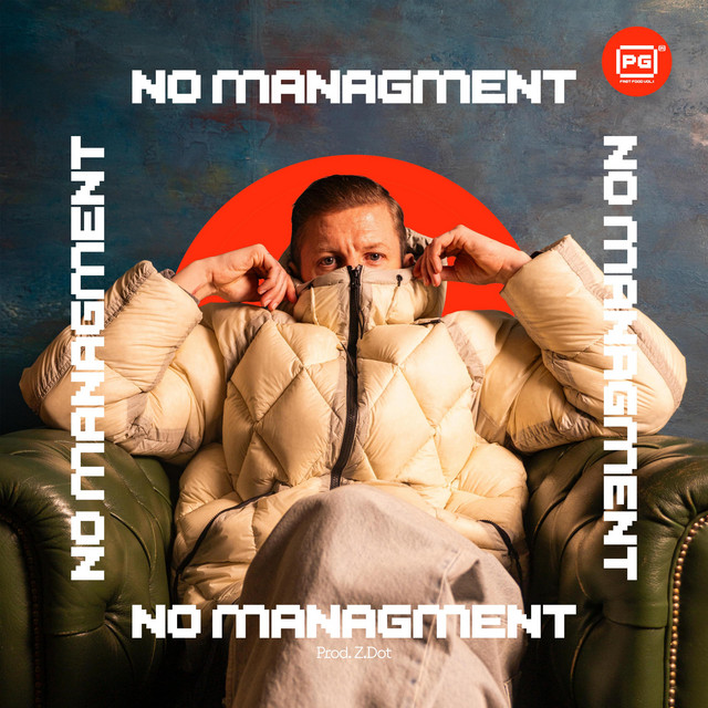 No Management (Feat. Zdot)