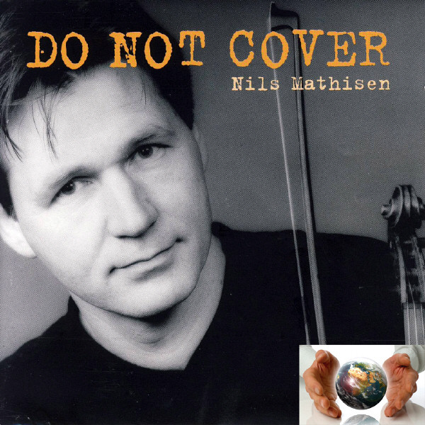 Do Not Cover - Album by Nils Mathisen | Spotify