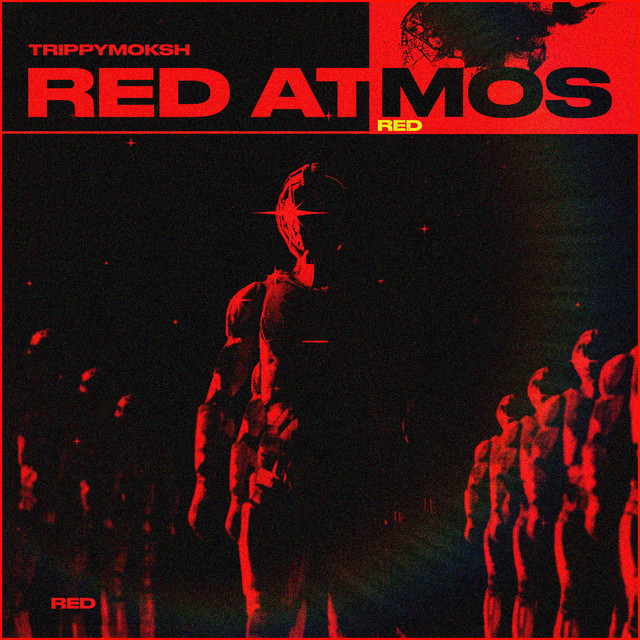 Red Atmos - Single by Trippy Moksh | Spotify