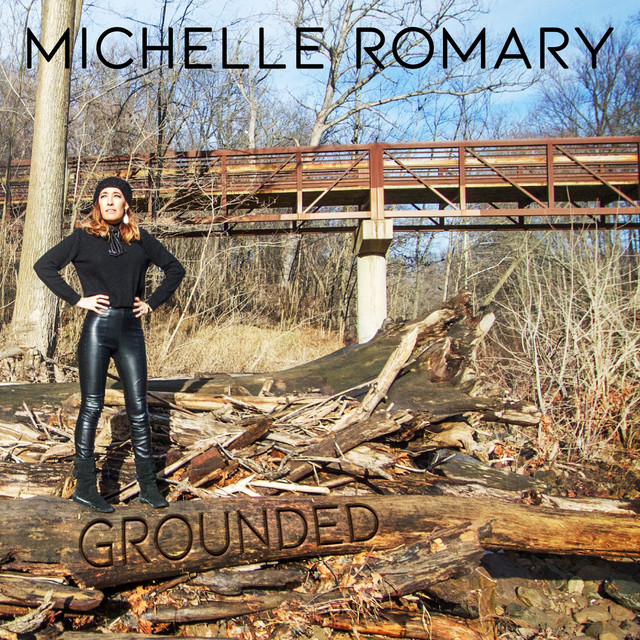 Grounded - EP by Michelle Romary | Spotify