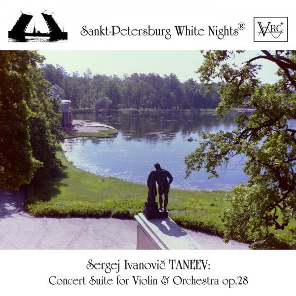 Taneev: Concert Suite for Violin and Orchestra, Op. 28