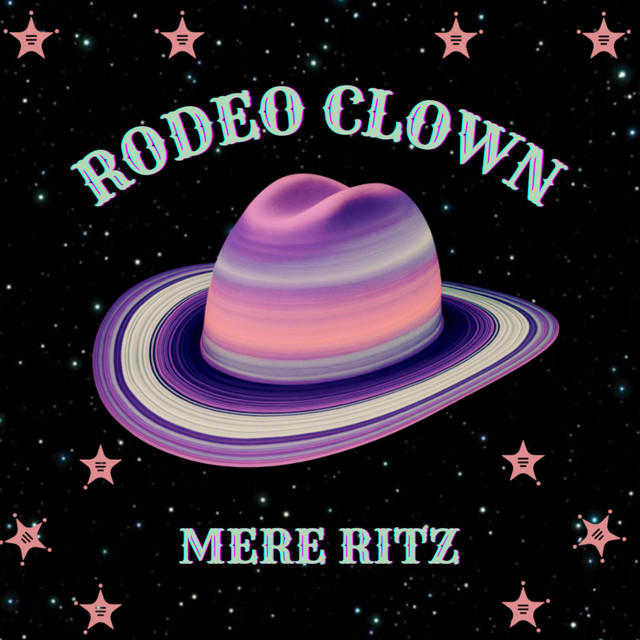 rodeo-clown-single-by-mere-ritz-spotify