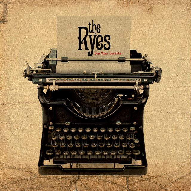 The Ryes