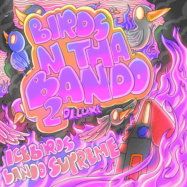 Birds N the Bando 2 (Deluxe) cover art