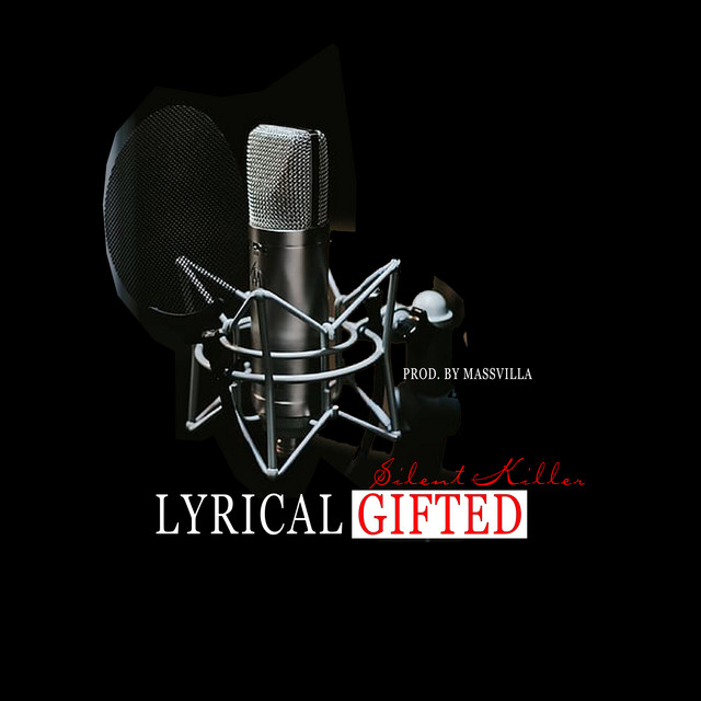 Silent Killer - Lyrical Gifted
