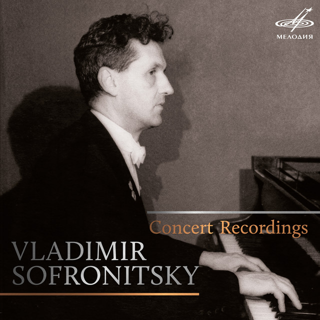 Vladimir Sofronitsky. Concert recordings (Live) cover art