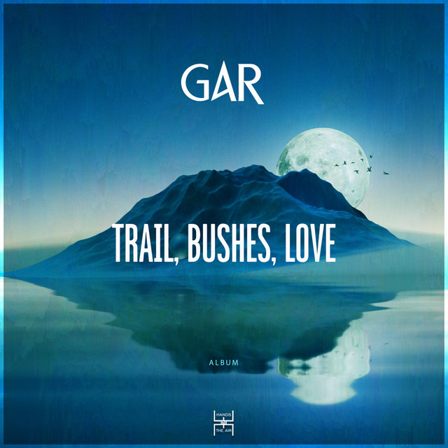 Trail, Bushes, Love (Album) cover art