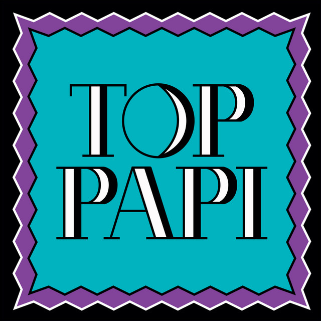 Top Papi (Extended Version)