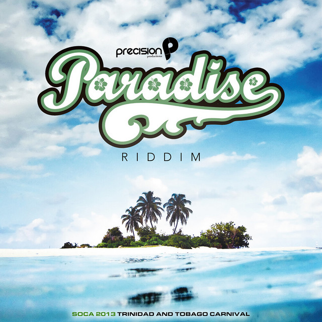 Paradise Riddim (Soca 2013 Trinidad and Tobago Carnival) cover art