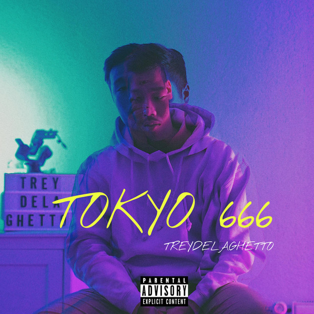 TOKYO 666 - song and lyrics by TREYDELAGHETTO | Spotify