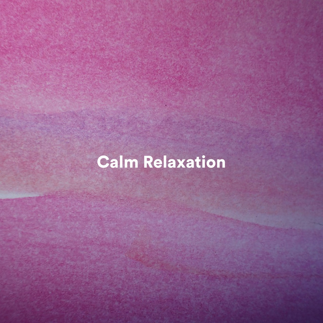 Calm Relaxation