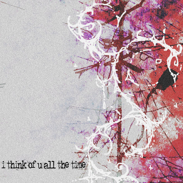 i think of u all the time cover art