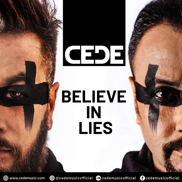 Believe In Lies - Single by CEDE | Spotify