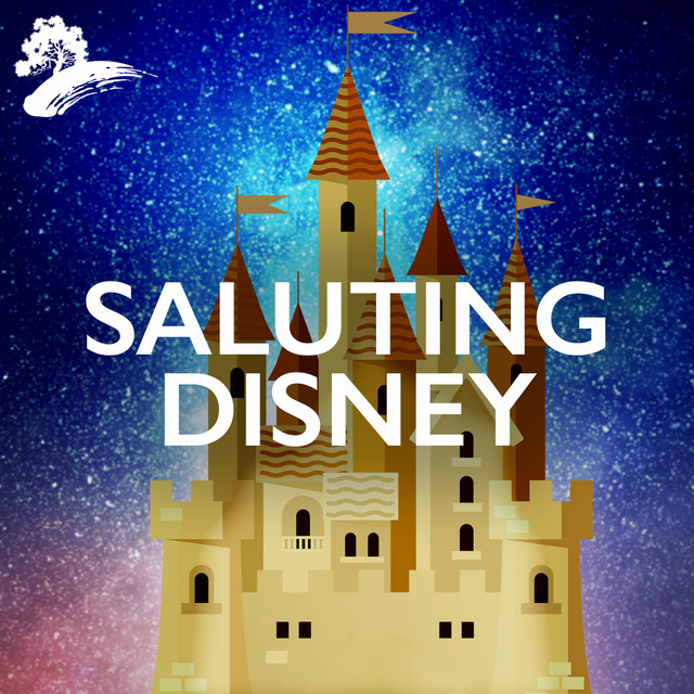 Saluting Disney Compilation By Various Artists Spotify