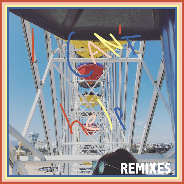 I Can't Help (feat. Sarcastic Sounds) [Remixes] cover