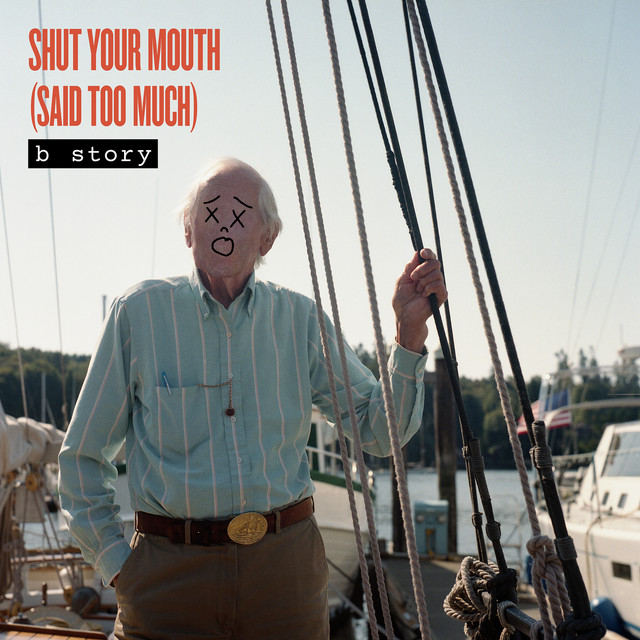 Shut Your Mouth (Said Too Much) cover