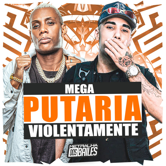 Mega Putaria Violentamente