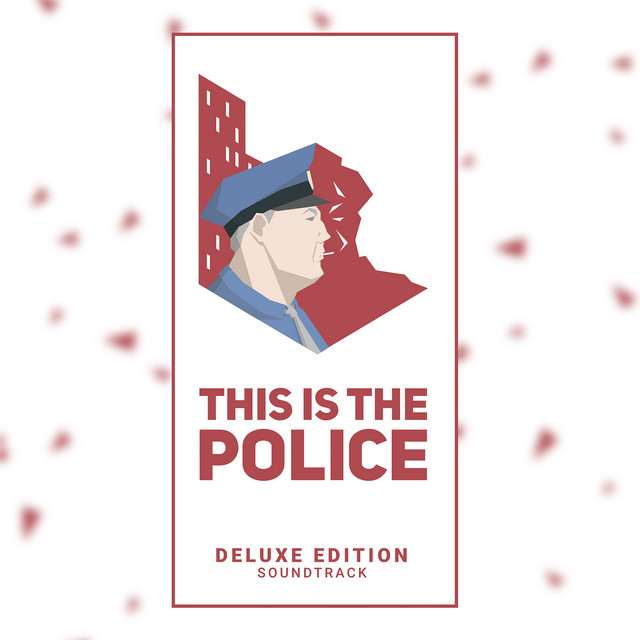 This Is The Police (Original Game Soundtrack) [Deluxe Edition] cover