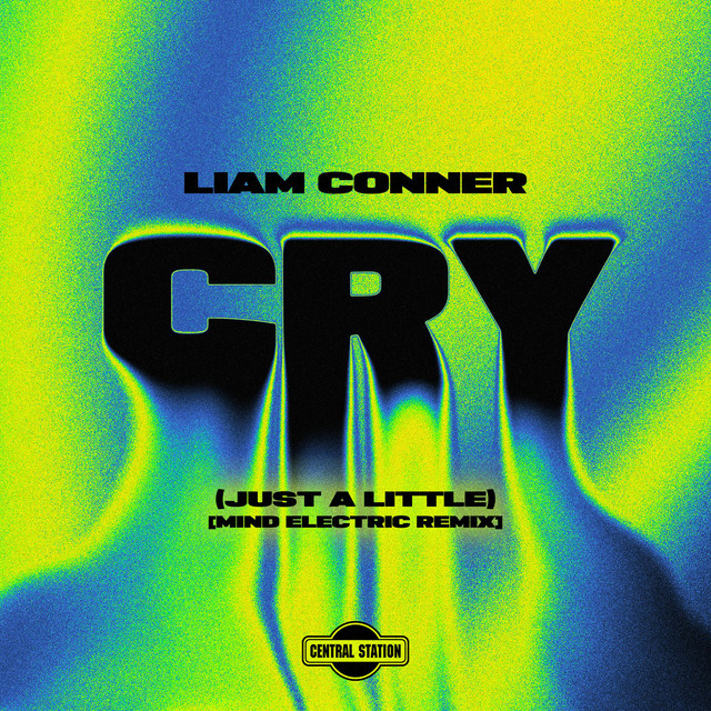Cry (Just a Little) [Mind Electric Remix]