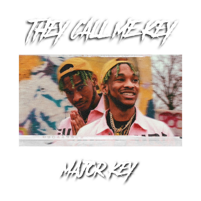 They Call Me Key - Album by Major Key | Spotify