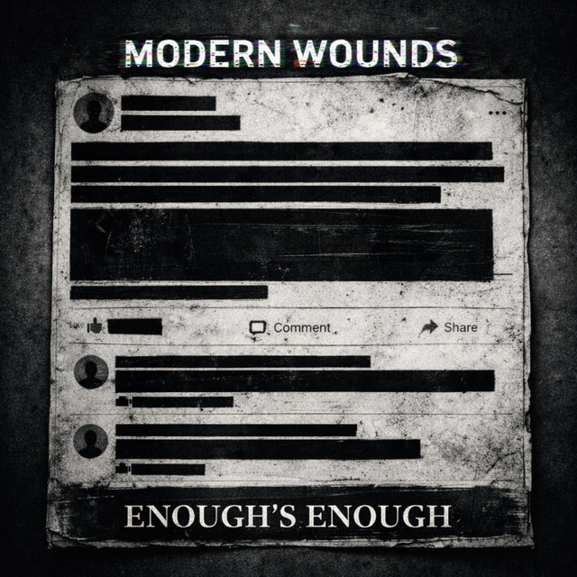 Modern Wounds - Enough's Enough